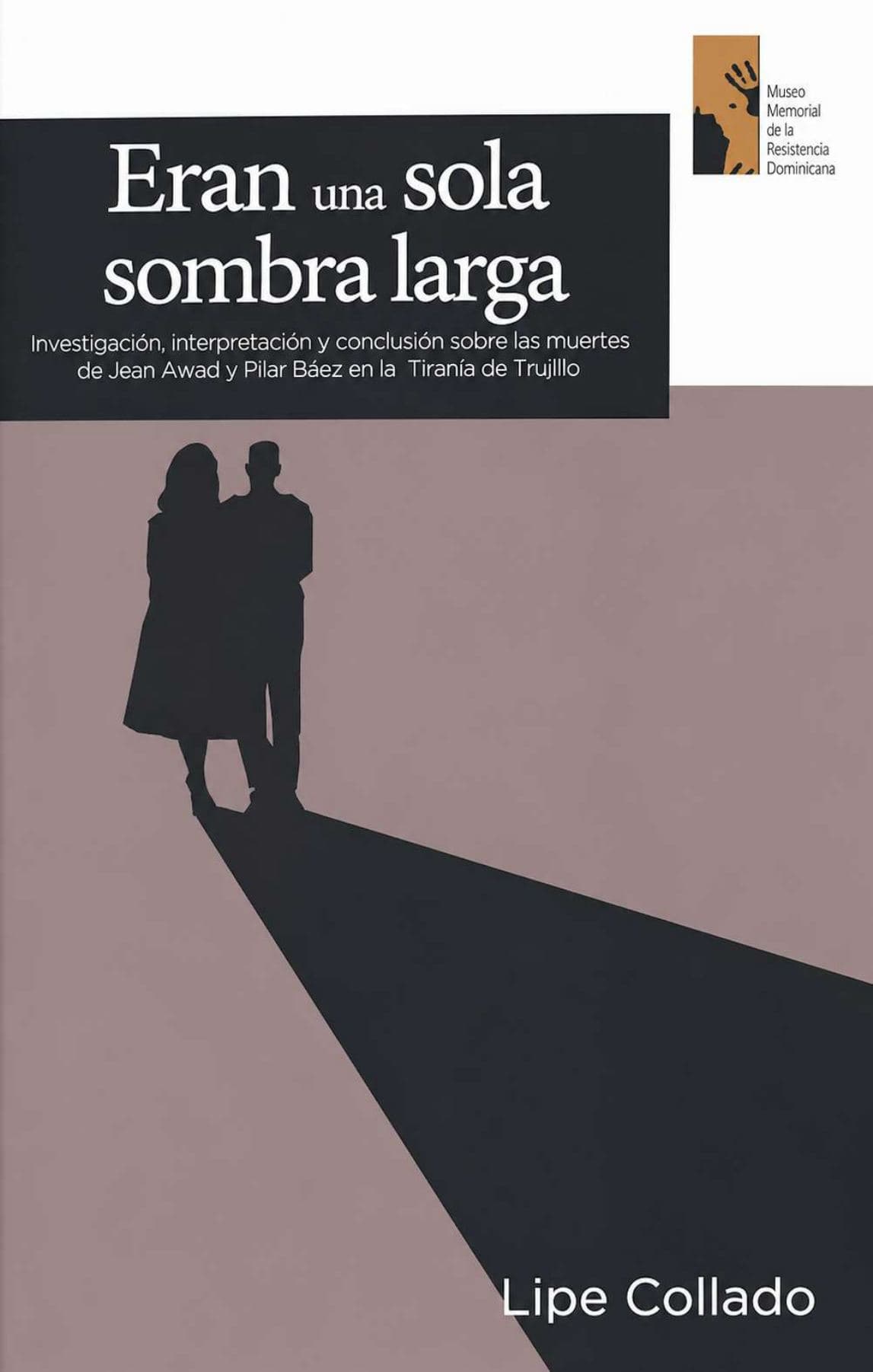 Portada de Eran una Sola Sombra Larga